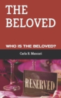 Image for The Beloved : Who Is the Beloved?