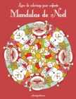Image for Livre de coloriage pour enfants Mandalas de Noel
