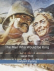 Image for The Man Who Would be King : Large Print