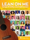 Image for Lean on Me : Songs of Unity, Courage &amp; Hope