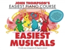 Image for John Thompson&#39;s Easiest Musicals : John Thompson&#39;s Easiest Piano Course
