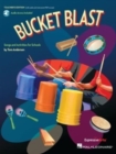 Image for Bucket Blast : Songs and Activities for Schools