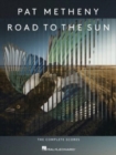 Image for Pat Metheny - Road to the Sun : The Complete Scores