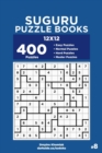Image for Suguru Puzzle Books - 400 Easy to Master Puzzles 12x12 (Volume 8)