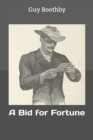 Image for A Bid for Fortune