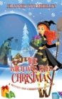 Image for The Witch Who Killed Christmas : A Wonky Inn Christmas Cozy Mystery Special