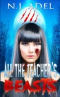 Image for All the Teacher&#39;s Beasts : Shifter Days, Twin Afternoons, Vampire Nights Paranormal Romance