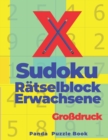 Image for X Sudoku Ratselblock Erwachsene Grossdruck : Sudoku Irregular - Ratselbuch In Grossdruck