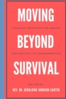 Image for Moving Beyond Survival