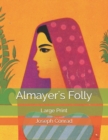 Image for Almayer&#39;s Folly : Large Print
