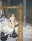 Image for A Daughter of the Snows : Large Print
