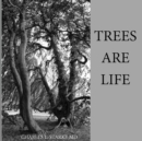 Image for Trees Are Life