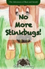 Image for No More Stinkbugs! : The hilarious journey of a farm spider for ages 6-8