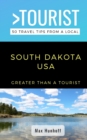 Image for Greater Than a Tourist- South Dakota