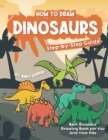 Image for How to Draw Dinosaurs Step-by-Step Guide