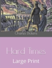 Image for Hard Times : Large Print