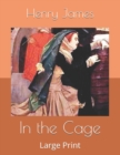 Image for In the Cage : Large Print