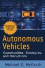 Image for Autonomous Vehicles : Opportunities, Strategies and Disruptions: Updated and Expanded Second Edition