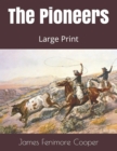 Image for The Pioneers : Large Print