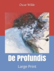Image for De Profundis : Large Print