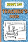 Image for Teacher&#39;s Desk : The first book in a funny series for boys 6-8