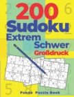 Image for 200 Sudoku Extrem Schwer Grossdruck : Denkspiele Fur erwachsene - Logikspiele Fur Erwachsene