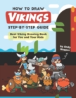 Image for How to Draw Vikings Step-by-Step Guide : Best Viking Drawing Book for You and Your Kids