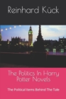 Image for The Politics In Harry Potter Novels