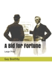 Image for A Bid for Fortune : Large Print