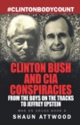 Image for Clinton Bush and CIA Conspiracies