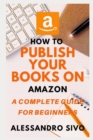 Image for Publish Your Books on Amazon