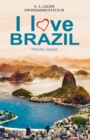 Image for I love Brazil Travel Guide