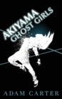 Image for Akiyama Ghost Girls