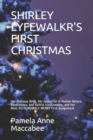 Image for Shirley Lyfewalkr&#39;s First Christmas