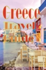 Image for Greece Travel Guide : Information Tourism