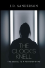 Image for The Clock&#39;s Knell : The Sequel to A Footstep Echo