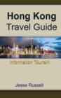 Image for Hong Kong Travel Guide : Information Tourism