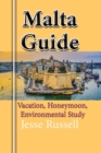 Image for Malta Guide : Vacation, Honeymoon, Environmental Study