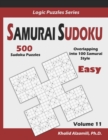Image for Samurai Sudoku : 500 Easy Sudoku Puzzles Overlapping into 100 Samurai Style