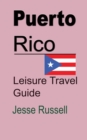 Image for Puerto Rico : Leisure Travel Guide