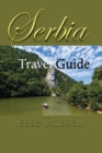 Image for Serbia Travel Guide : Information Tourism