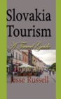 Image for Slovakia Tourism : A Travel Guide