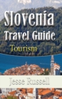 Image for Slovenia Travel Guide : Tourism