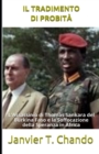 Image for Il Tradimento Di Probita : L&#39;Assassinio di Thomas Sankara del Burkina Faso e la Soffocazione della Speranza in Africa