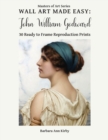 Image for Wall Art Made Easy : John William Godward: 30 Ready to Frame Reproduction Prints