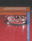 Image for Micro Or Macro Economic Measurement Marketing Behavioral Changing More Success