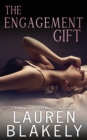 Image for The Engagement Gift : An After Dark Standalone Romance