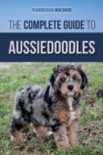 Image for The Complete Guide to Aussiedoodles
