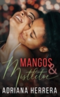 Image for Mangos and Mistletoe : A Foodie Holiday Novella