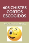 Image for 605 Chistes Cortos Escogidos